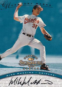 1997 Donruss Signature Series - Signature Series Century Marks Autographs #NNO Mike Mussina Front