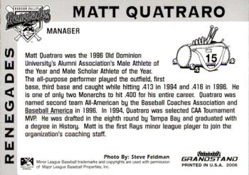 2006 Grandstand Hudson Valley Renegades #NNO Matt Quatraro Back