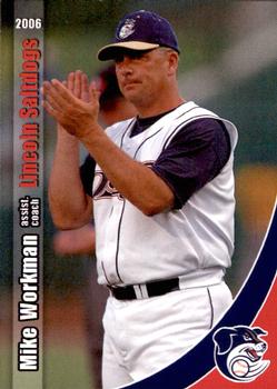 2006 Grandstand Lincoln Saltdogs #25 Mike Workman Front