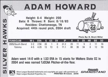 2006 Grandstand South Bend Silver Hawks #NNO Adam Howard Back