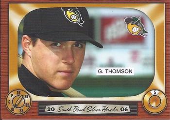 2006 Grandstand South Bend Silver Hawks #NNO Greg Thomson Front