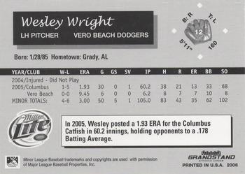 2006 Grandstand Vero Beach Dodgers #NNO Wesley Wright Back