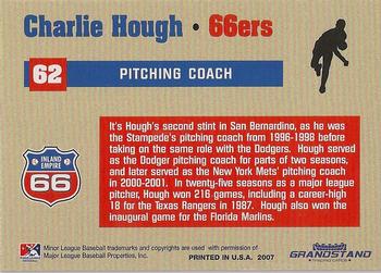 2007 Grandstand Inland Empire 66ers #NNO Charlie Hough Back