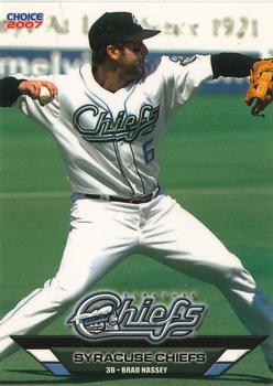 2007 Choice Syracuse Chiefs #9 Brad Hassey Front
