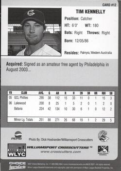 2007 Choice Williamsport Crosscutters #12 Tim Kennelly Back
