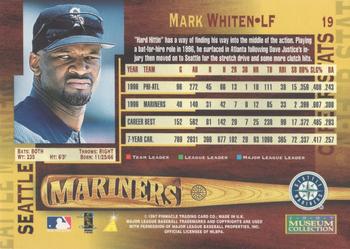 1997 Pinnacle - Museum Collection #19 Mark Whiten Back