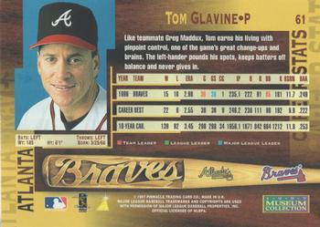 1997 Pinnacle - Museum Collection #61 Tom Glavine Back