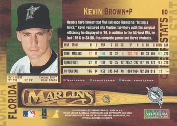 1997 Pinnacle - Museum Collection #80 Kevin Brown Back