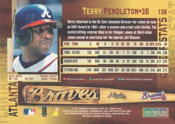 1997 Pinnacle - Museum Collection #138 Terry Pendleton Back
