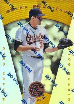 1997 Pinnacle Certified - Mirror Gold #43 Mike Mussina Front