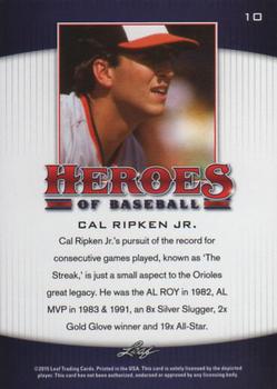 2015 Leaf Heroes of Baseball #10 Cal Ripken Jr. Back