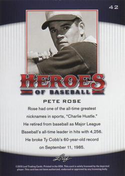 2015 Leaf Heroes of Baseball #42 Pete Rose Back