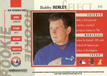 1997 Select - Select Company #121 Bob Henley Back