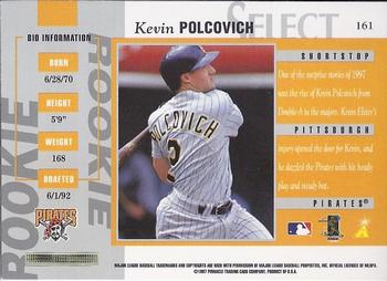 1997 Select - Select Company #161 Kevin Polcovich Back