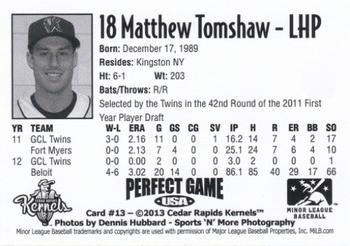 2013 Perfect Game Cedar Rapids Kernels #13 Matthew Tomshaw Back