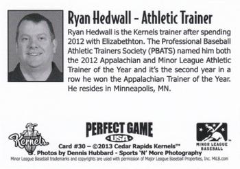 2013 Perfect Game Cedar Rapids Kernels #30 Ryan Hedwall Back
