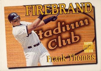 1997 Stadium Club - Firebrand Redemption #FB9 Frank Thomas Front