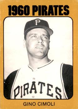 1980 TCMA 1960 Pittsburgh Pirates #NNO Gino Cimoli Front