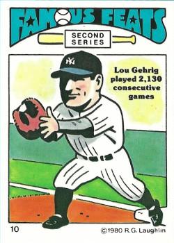 1980 Laughlin Famous Feats Second Series #10 Lou Gehrig Front
