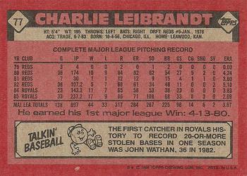 1986 Topps #77 Charlie Leibrandt Back