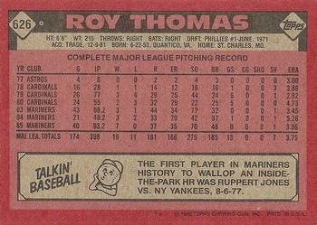 1986 Topps #626 Roy Thomas Back