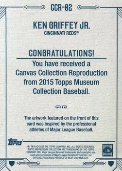 2015 Topps Museum Collection - Canvas Collection Reprints #CCR-02 Ken Griffey Jr. Back