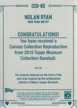 2015 Topps Museum Collection - Canvas Collection Reprints #CCR-05 Nolan Ryan Back