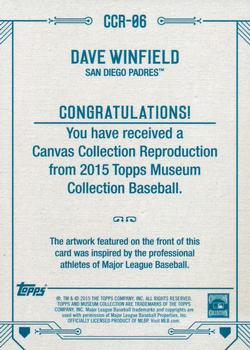 2015 Topps Museum Collection - Canvas Collection Reprints #CCR-06 Dave Winfield Back