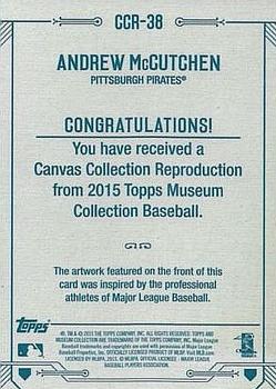 2015 Topps Museum Collection - Canvas Collection Reprints #CCR-38 Andrew McCutchen Back