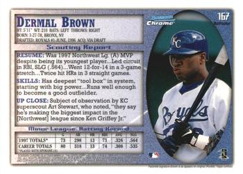1998 Bowman Chrome - Refractors #167 Dermal Brown Back