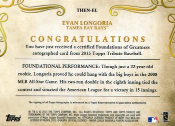 2015 Topps Tribute - Foundations of Greatness Autographs Purple #THEN-EL Evan Longoria Back