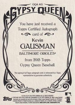 2015 Topps Gypsy Queen - Autographs #GQA-KG Kevin Gausman Back