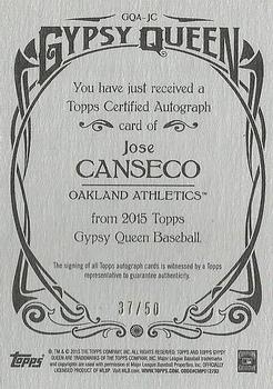 2015 Topps Gypsy Queen - Autographs Silver #GQA-JC Jose Canseco Back