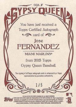 2015 Topps Gypsy Queen - Autographs Red #GQA-JF Jose Fernandez Back
