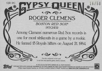 2015 Topps Gypsy Queen - Jumbo Relics #GJR-RC Roger Clemens Back