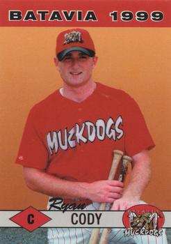 1999 Batavia Muckdogs #NNO Ryan Cody Front