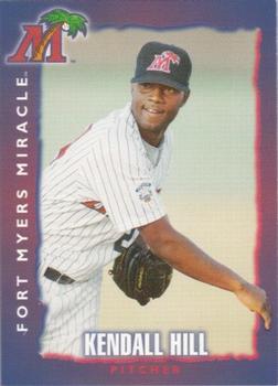 1999 Fort Myers Miracle #NNO Kendall Hill Front