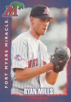 1999 Fort Myers Miracle #NNO Ryan Mills Front