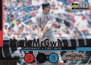 1998 Collector's Choice - You Crash the Game #CG10 Mark McGwire  Front
