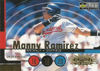 1998 Collector's Choice - You Crash the Game #CG21 Manny Ramirez Front