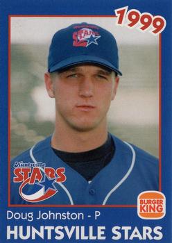 1999 Huntsville Stars #NNO Doug Johnston Front