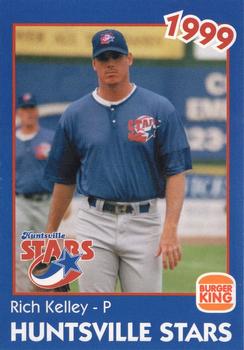 1999 Huntsville Stars #NNO Rich Kelley Front