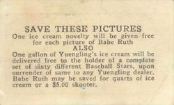 1928 Yuengling's Ice Cream (F50) #6 Babe Ruth Back