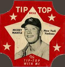 1952 Tip Top Bread Labels #NNO Mickey Mantle Front