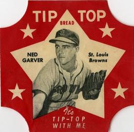 1952 Tip Top Bread Labels #NNO Ned Garver Front
