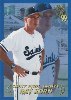 1999 St. Paul Saints #NNO Ray Korn Front