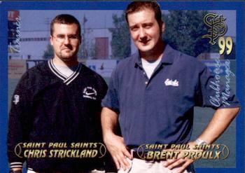 1999 St. Paul Saints #NNO Chris Strickland / Brent Proulx Front