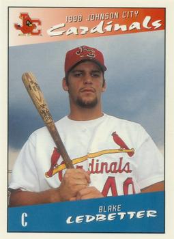 1998 Johnson City Cardinals #NNO Blake Ledbetter Front