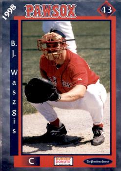 1998 Dunkin' Donuts Pawtucket Red Sox #NNO B.J. Waszgis Front