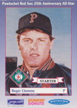 1997 Dunkin' Donuts Pawtucket Red Sox 25th Anniversary All-Stars #NNO Roger Clemens Front